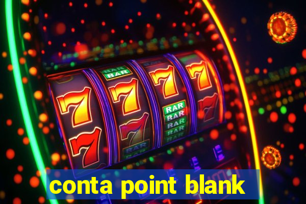 conta point blank